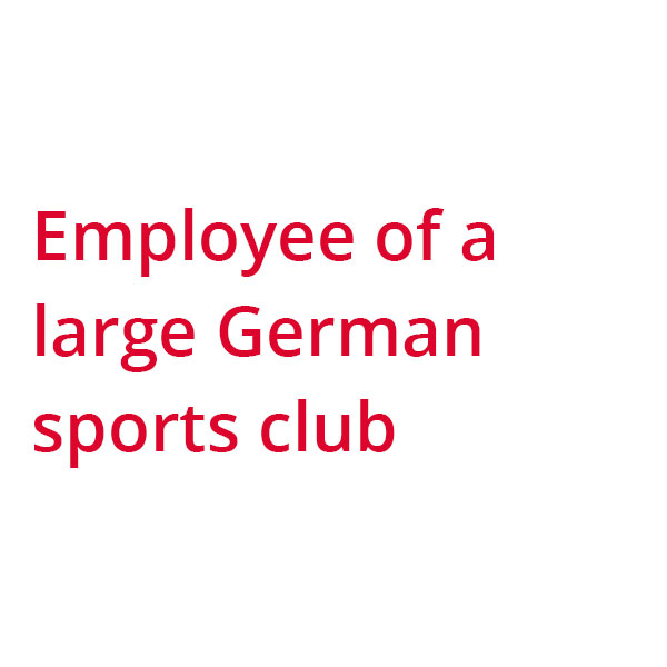 Employee of a large German sports club